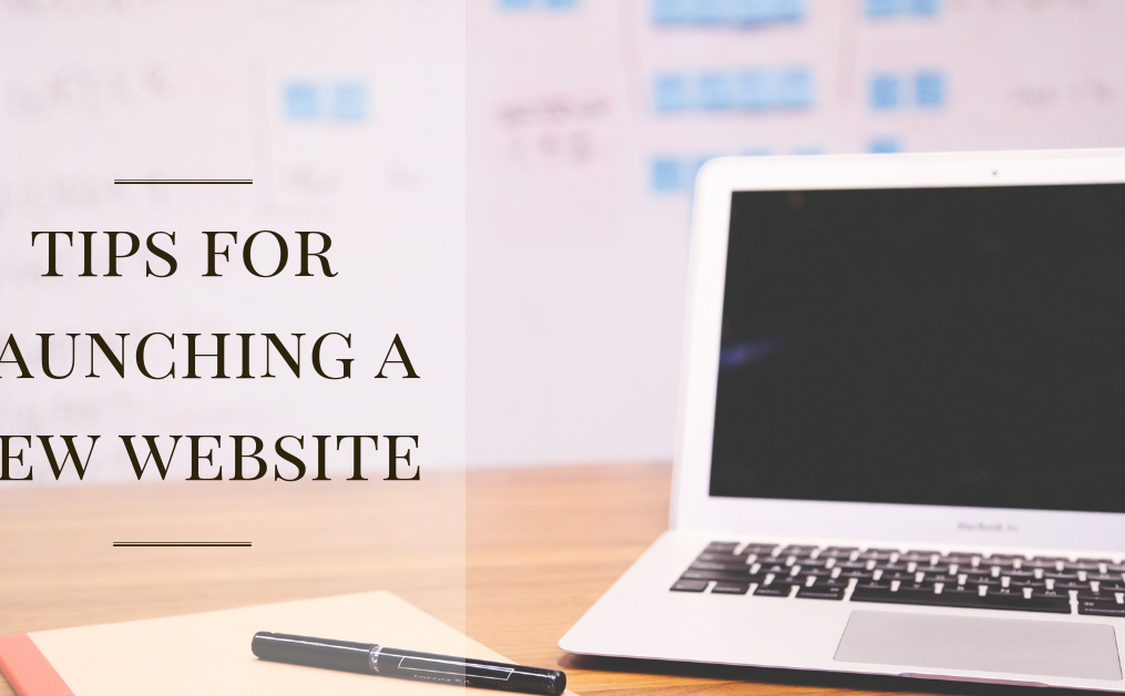 Tips For Launching A New Website