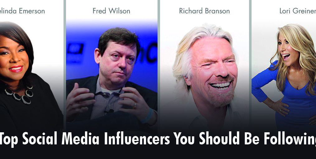 Top Social Media Business Influencers You Should Be Following!