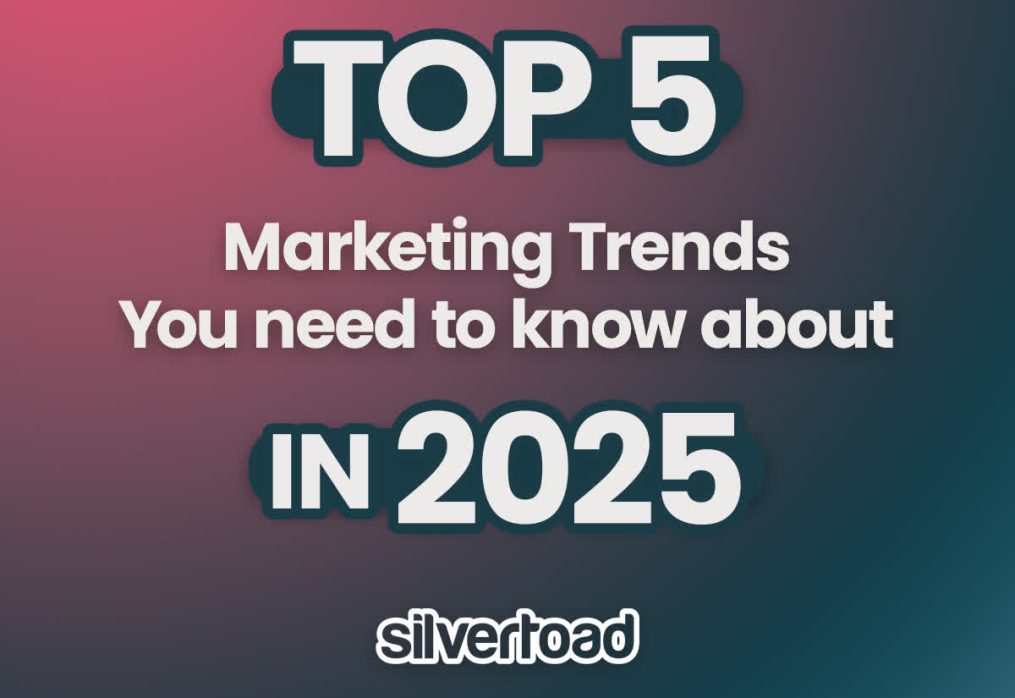 5 Marketing Trends to Watch in 2025!