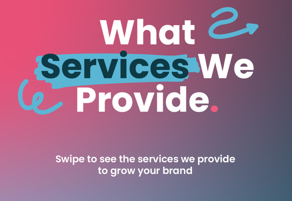 WHAT SERVICES WE PROVIDE